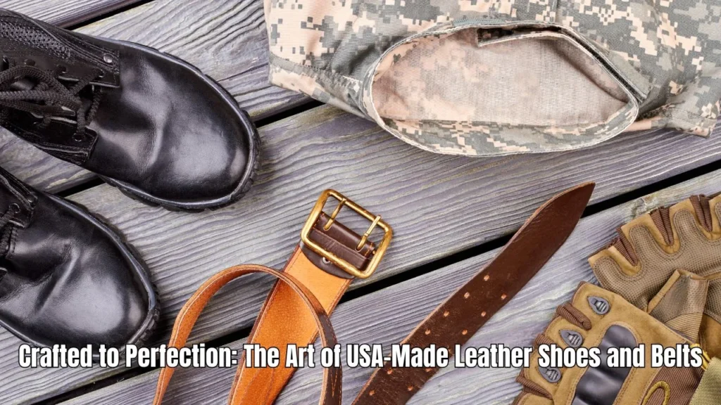 Leather Shoes USA-Made Leather Goods Leather Belts usa-made leather shoes